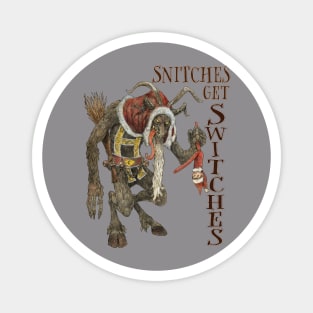 Krampus, or Snitches get switches Magnet